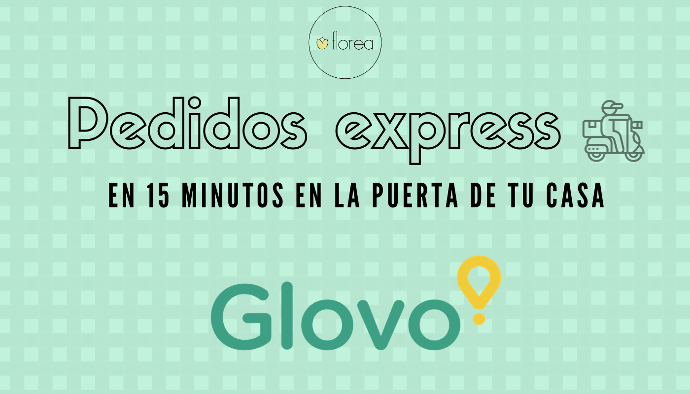 FLOREA ahora en Glovo